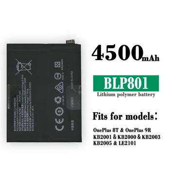 BLP801 Батерия За Oneplus 8T 9R Pro 1 + 8T BLP 801 4500mah живот KB2001 KB2000 KB2003 KB2005 LE2101 Подмяна на телефон Bateria