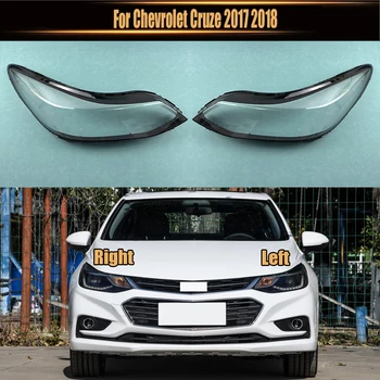 За Chevrolet Cruze 2017 2018 Делото Пред Фаровете на Колата Авто Лампа Фарове Капачка На Фенер стъклени Капаци на Корпуса на Обектива